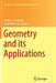 Geometry and Its Applications by Vladimir Rovenski