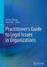 Practitioner's Guide to Legal Issues in Organizations by Chester Hanvey