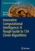 Innovative Computational Intelligence: A Rough Guide to 134 Clever Algorithms by Bo Xing
