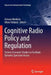 Cognitive Radio Policy and Regulation: Techno-Economic Studies to Facilitate Dynamic Spectrum Access by Arturas Medeisis