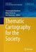 Thematic Cartography for the Society by Temenoujka Bandrova