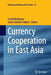 Currency Cooperation in East Asia by Frank Rövekamp