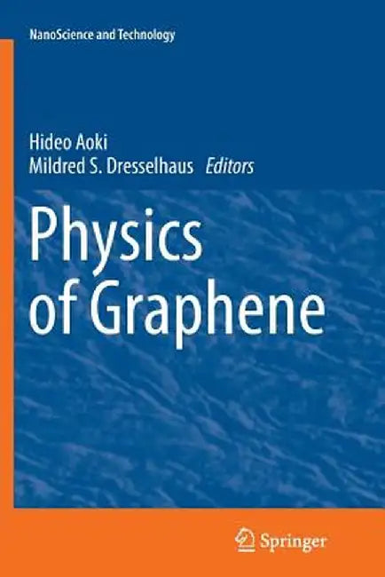 Physics of Graphene by Hideo Aoki