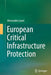European Critical Infrastructure Protection by Alessandro Lazari