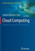 Cloud Computing: Challenges, Limitations and R&d Solutions by Zaigham Mahmood
