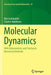 Molecular Dynamics: With Deterministic and Stochastic Numerical Methods by Ben Leimkuhler