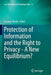 Protection of Information and the Right to Privacy - A New Equilibrium? by Luciano Floridi