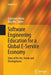 Software Engineering Education for a Global E-Service Economy: State of the Art, Trends and Developments by Gianmario Motta