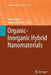 Organic-Inorganic Hybrid Nanomaterials by Susheel Kalia