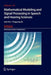 Mathematical Modeling and Signal Processing in Speech and Hearing Sciences by Jack Xin