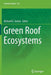 Green Roof Ecosystems by Richard K. Sutton