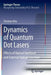 Dynamics of Quantum Dot Lasers: Effects of Optical Feedback and External Optical Injection by Christian Otto