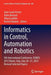 Informatics in Control, Automation and Robotics: 9th International Conference, Icinco 2012 Rome, Italy, July 28-31, 2012 Revised Selected Papers by Jean-Louis Ferrier