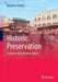 Historic Preservation: Caring for Our Expanding Legacy by Michael A. Tomlan