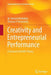Creativity and Entrepreneurial Performance: A General Scientific Theory by W. Edward McMullan