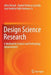 Design Science Research: A Method for Science and Technology Advancement by Aline Dresch