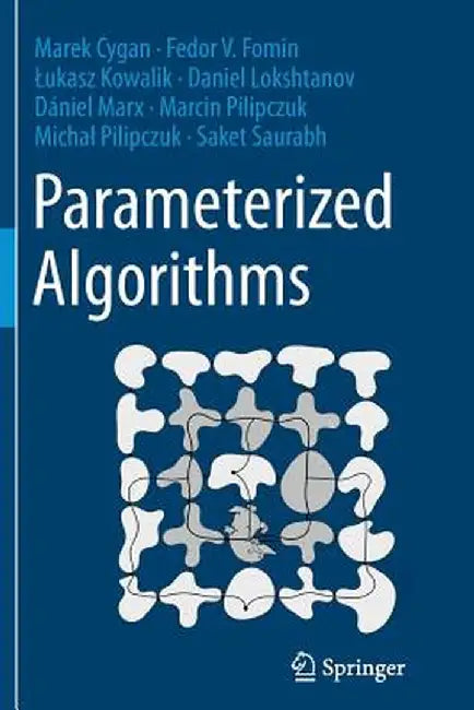 Parameterized Algorithms by Marek Cygan
