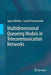 Multidimensional Queueing Models in Telecommunication Networks by Agassi Melikov