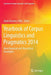 Yearbook of Corpus Linguistics and Pragmatics 2014: New Empirical and Theoretical Paradigms by Jesús Romero-Trillo