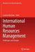 International Human Resources Management: Challenges and Changes by Carolina Machado