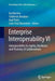 Enterprise Interoperability VI: Interoperability for Agility, Resilience and Plasticity of Collaborations by Kai Mertins