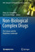 Non-Biological Complex Drugs: The Science and the Regulatory Landscape by Daan J. A. Crommelin