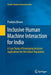 Inclusive Human Machine Interaction for India: A Case Study of Developing Inclusive Applications for the Indian Population by Pradipta Biswas