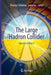 The Large Hadron Collider: Harvest of Run 1 by Thomas Schörner-Sadenius