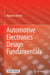 Automotive Electronics Design Fundamentals by Najamuz Zaman
