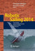 Robotic Sailing 2014: Proceedings of the 7th International Robotic Sailing Conference by Fearghal Morgan