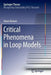Critical Phenomena in Loop Models by Adam Nahum