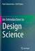 An Introduction to Design Science by Paul Johannesson