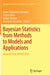 Bayesian Statistics from Methods to Models and Applications: Research from Baysm 2014 by Sylvia Frühwirth-Schnatter