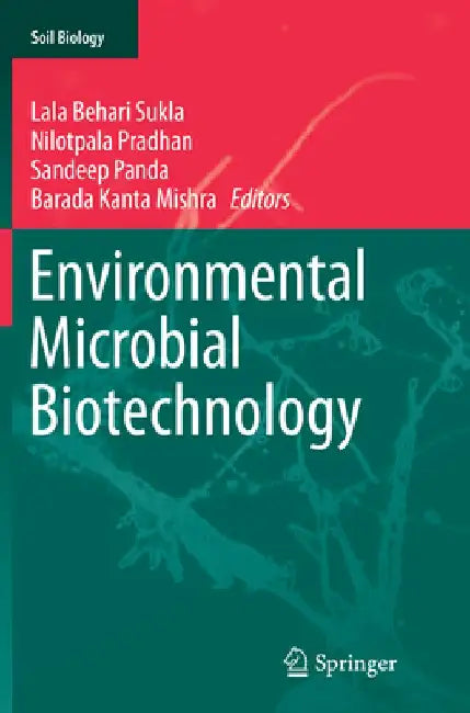 Environmental Microbial Biotechnology by Lala Behari Sukla
