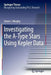 Investigating the A-Type Stars Using Kepler Data by Simon J. Murphy