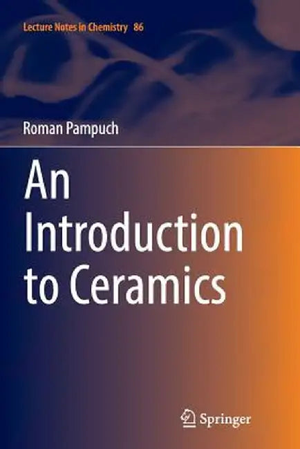 An Introduction to Ceramics by Roman Pampuch