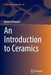 An Introduction to Ceramics by Roman Pampuch