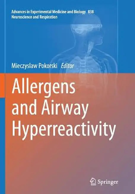 Allergens and Airway Hyperreactivity by Mieczyslaw Pokorski