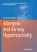 Allergens and Airway Hyperreactivity by Mieczyslaw Pokorski