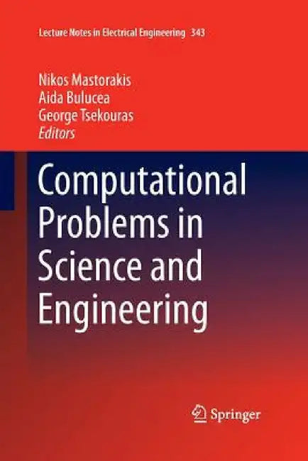 Computational Problems in Science and Engineering by Nikos Mastorakis