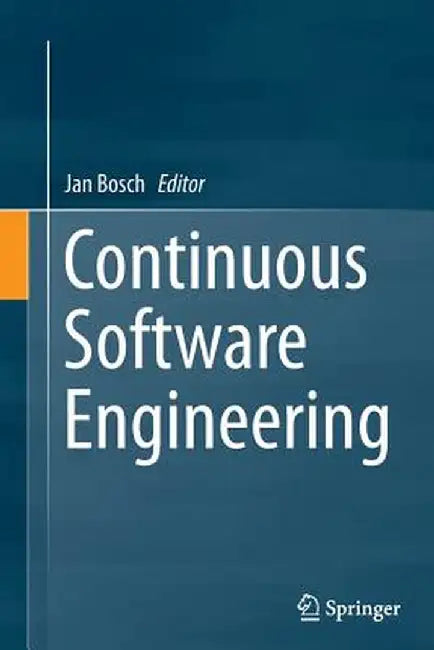 Continuous Software Engineering by Jan Bosch
