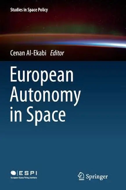 European Autonomy in Space by Cenan Al-Ekabi