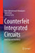 Counterfeit Integrated Circuits: Detection and Avoidance by Tehranipoor