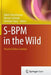 S-BPM in the Wild: Practical Value Creation by Albert Fleischmann