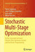 Stochastic Multi-Stage Optimization: At the Crossroads Between Discrete Time Stochastic Control and Stochastic Programming by Pierre Carpentier