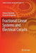 Fractional Linear Systems and Electrical Circuits by Tadeusz Kaczorek