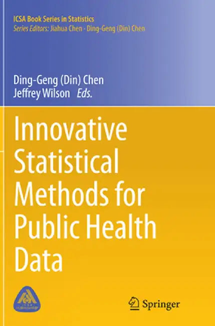 Innovative Statistical Methods for Public Health Data by Chen