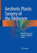 Aesthetic Plastic Surgery of the Abdomen by Alberto Di Giuseppe