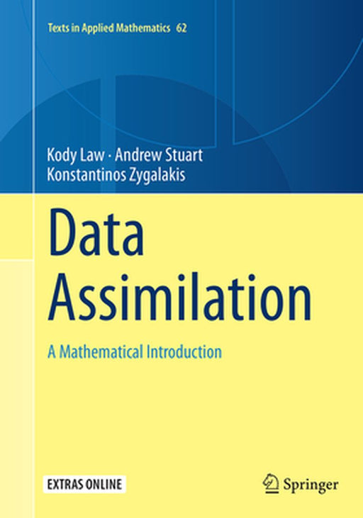 Data Assimilation: A Mathematical Introduction by Kody Law
