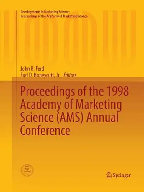 Proceedings of the 1998 Academy of Marketing Science (Ams) Annual Conference by John B. Ford